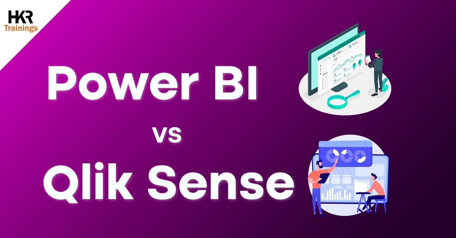 Power BI VS Qlik Sense | Comparision Of Qlik Sense VS Power BI