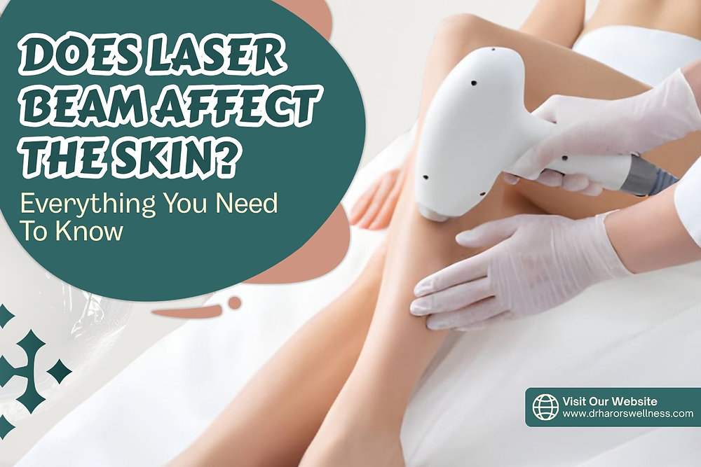 Does Laser Beam Affect The Skin? Everything You Need To Know